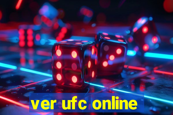 ver ufc online